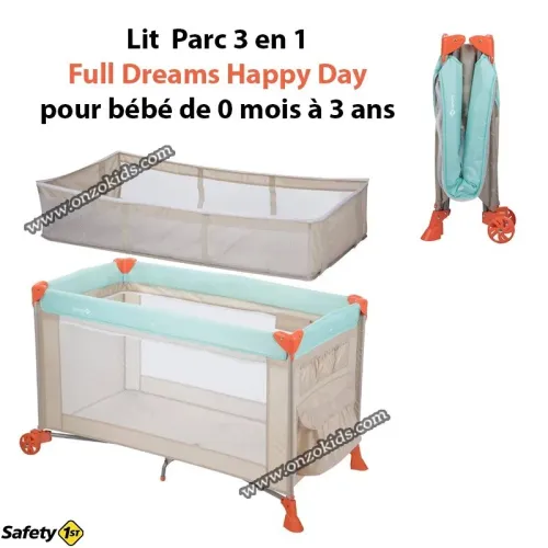 Lit Parc 3 en 1 Full Dreams Happy Day pour bébé de 0 mois à 3 ans  Safety 1st