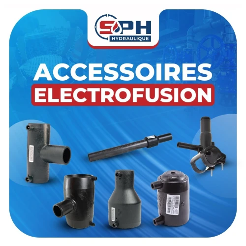 ACCESSOIRES ELECTROFUSION