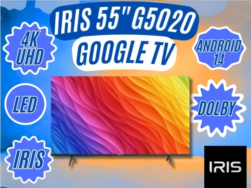 TV IRIS 55 G5020 ANDROID 14 GOOGLE TV 55POUCES UHD 4K