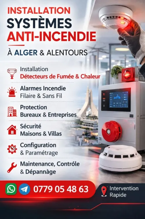 Installation Systèmes Anti-Incendie à Alger & Alentours | Détecteurs Fumée & Alarmes Incendie