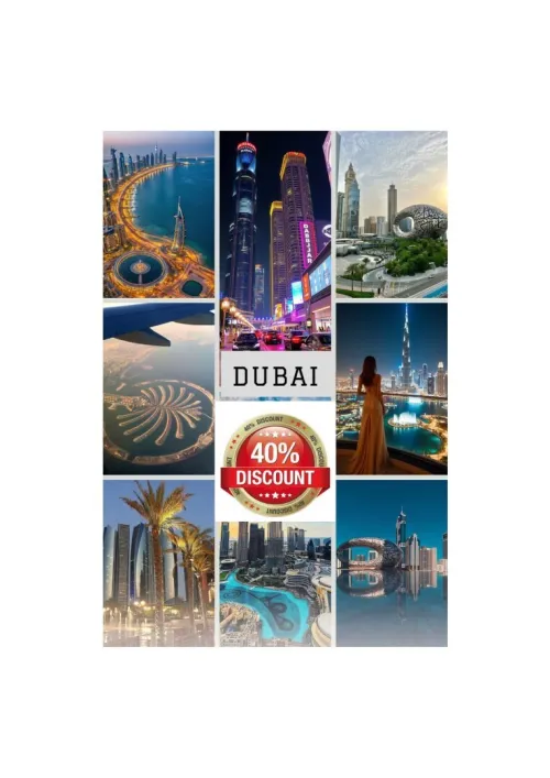 Dubaï Expérience Unique avec la Nouvelle Remise