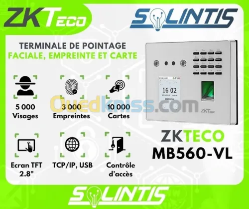 Pointeuse Biométrique (Facial, Empreinte, Carte, CA) ZKteco MB560-VL