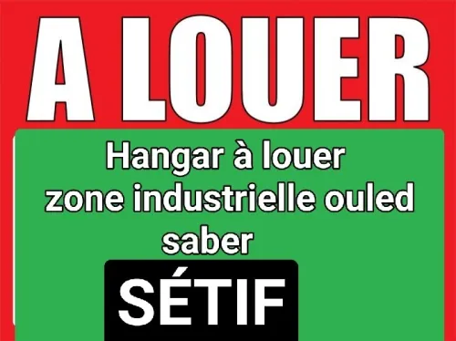Location Hangar - Usine Sétif Ouled sabor