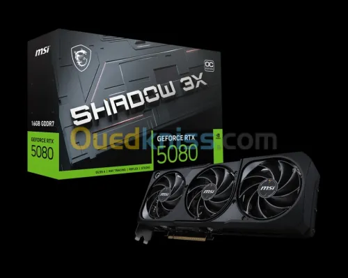 CARTE GRAPHIQUE MSI RTX 5080 16G SHADOW 3X OC