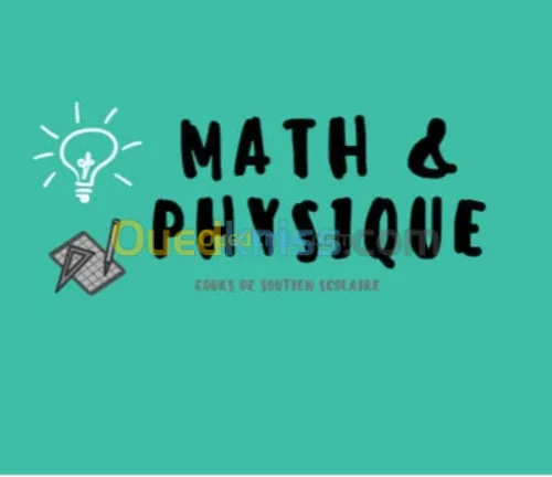 Séances de révision et soutien scolaire: MATH PHYSIQUE