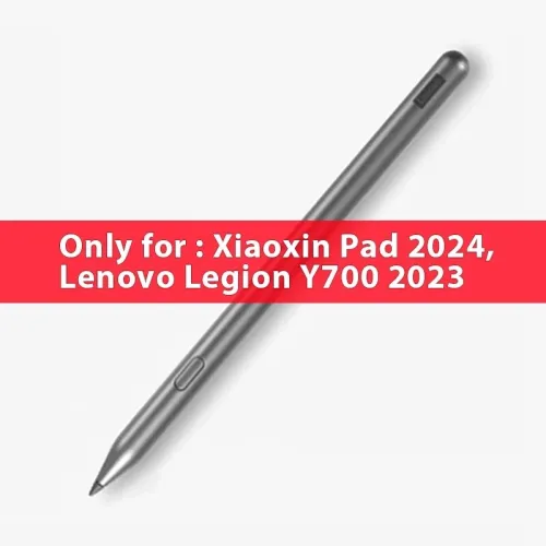 Lenovo Stylet Original : Legion Y700 2023, Xiaoxin Pad 2024, 4096 niveaux de pression