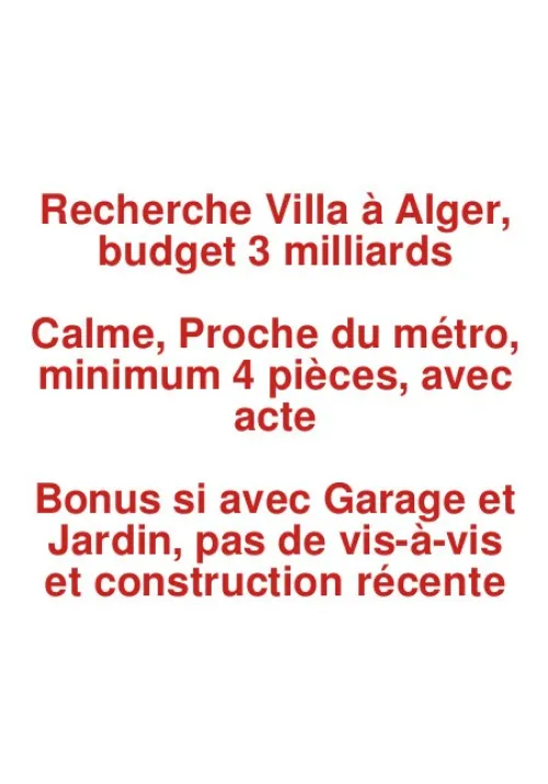 Cherche achat Villa Alger Mohammadia