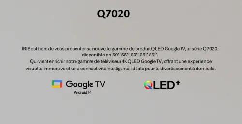 IRIS 85"Q7020 QLED GOOGLE TV 4K UHD 120HZ