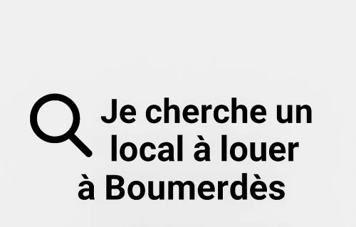 Cherche location Local Boumerdès Boumerdes