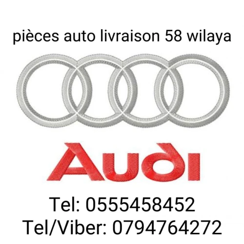 Pièces Audi disponnibles livraison 58 wilaya
