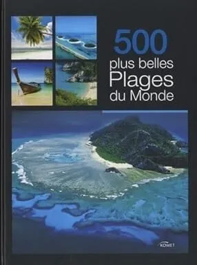 500 plus belles Plages du monde