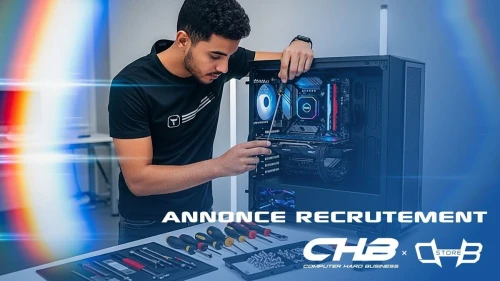 Computer Hardware Business x CHB Store recrute