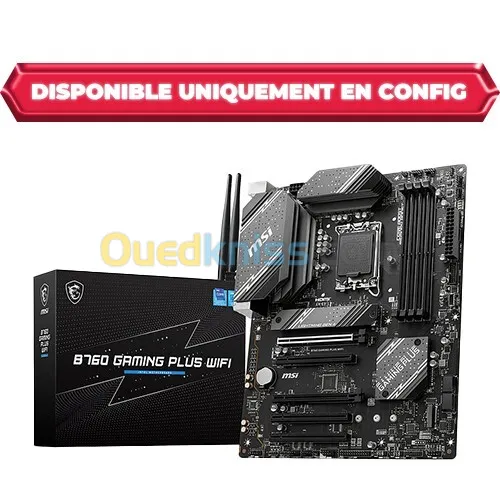CARTE MERE MSI B760 GAMING PLUS WIFI DDR5