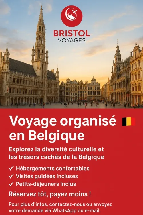 Voyage organisé en Belgique avec un prix imbattable 