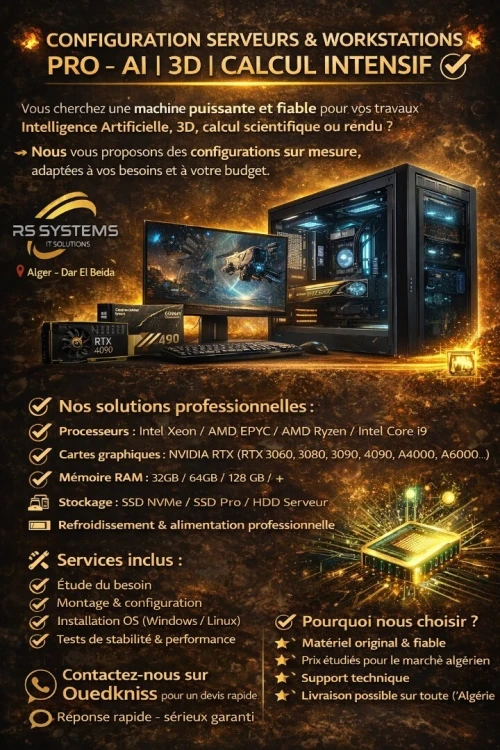 Configuration Serveurs & Workstations PRO  AI  3D Calcul Intensif
