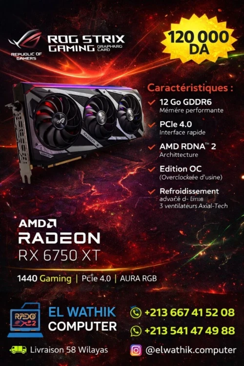 Carte Graphique ROG STRIX RX 6750 XT 12GB GDDR6 OC  Gaming Haute Performance