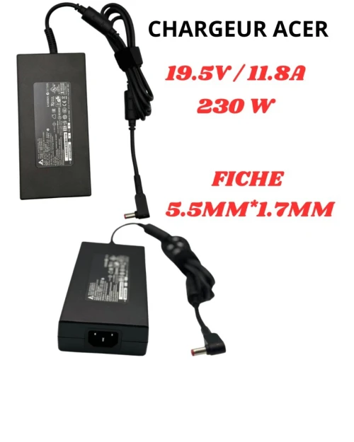 CHARGEUR ACER 1ER CHOIX 19.5V/11.8A / Ø 5.5MM*1.7MM 230W