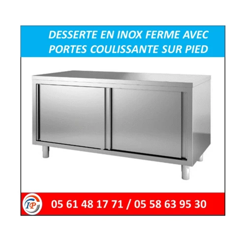 DESSERTE EN INOX FERMÉ AVEC PORTES COULISSANTE  