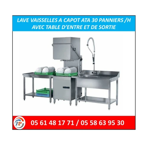 LAVE VAISSELLES A CAPOT ATA 30 PANNIERS H AVEC TABLE ENTRÉE ET DE SORTIE 