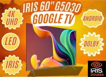 TV IRIS 60" G5030 - 4K UHD - GOOGLE TV - ANDROID - BELUTOOTH - EYE CARE - DOLBY AUDIO - GOOGEL CAST