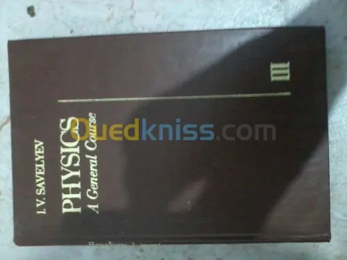 PHYSICS : A GENERAL COURSE  EDITION MIR DE MOSCOW