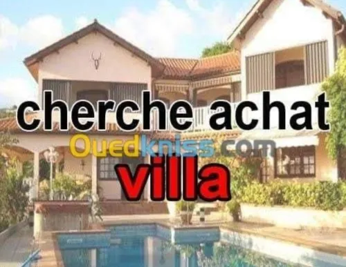 Cherche achat Villa Alger Dely brahim