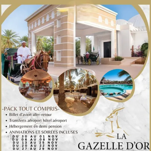 Séjour à Oued Souf- Hôtel LA GAZELLE D'OR