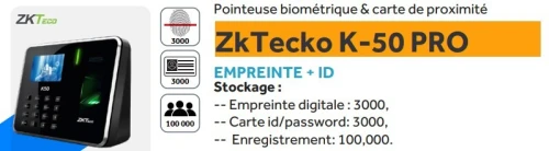 POINTEUSE ZKTECO K50 PRO EMPREINTES+ID+BATTERIE