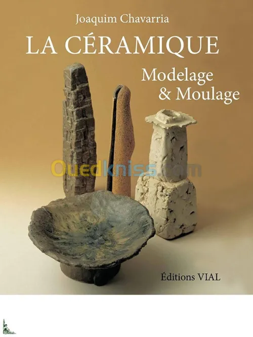 La Céramique - Modelage et Moulage