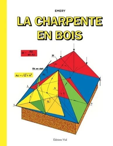 La charpente en bois - Grand Format Gilbert Emery, Jean-Michel Emery