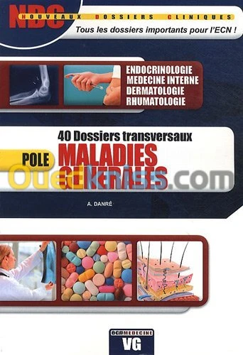 NDC Pôle, 40 dossiers transversaux, maladies générales