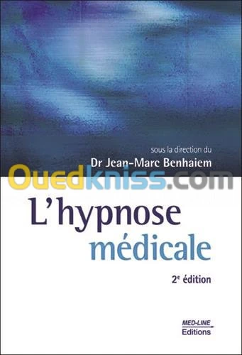 Hypnose médical 2e édition