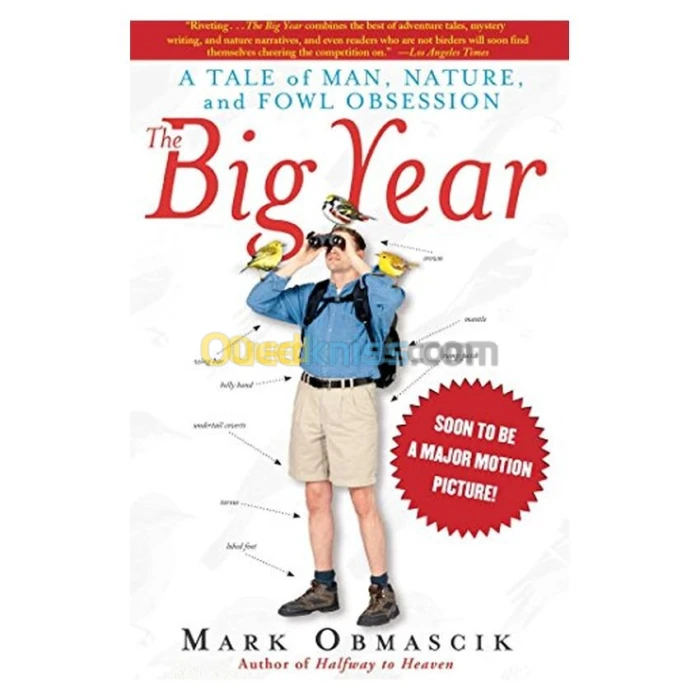 The Big Year: A Tale Of Man, Nature, And Fowl Obsession