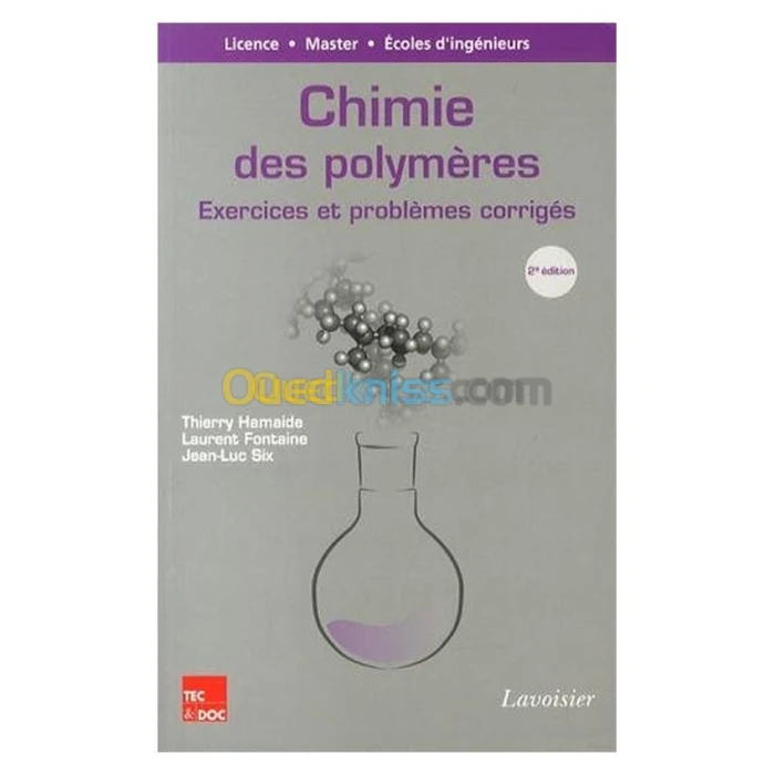 Chimie des polymères : Exercices et problèmes corrigés
