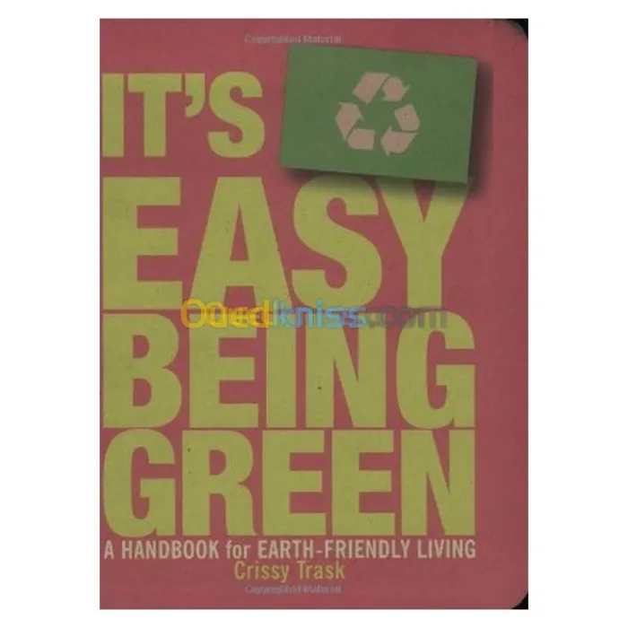 It's Easy Being Green: A Handbook for Earth-Friendly Living