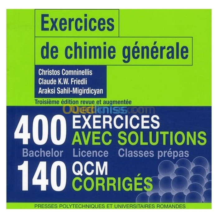 Exercices de chimie générale 400 exercices avec solutions 140 QCM corrigés