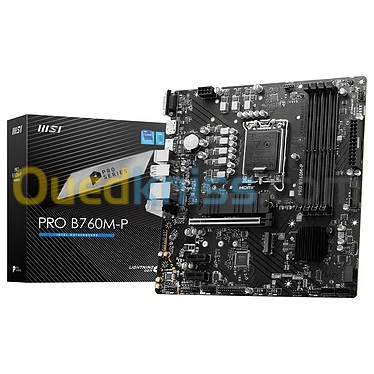 CARTE MERE MSI INTEL SOCKET LGA1700 CHIPSET B760 MSI PRO B760M-P DDR5 TVD
