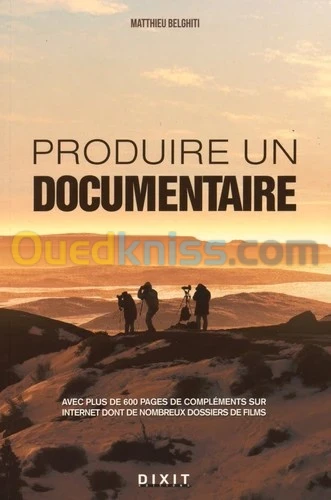 Produire un documentaire