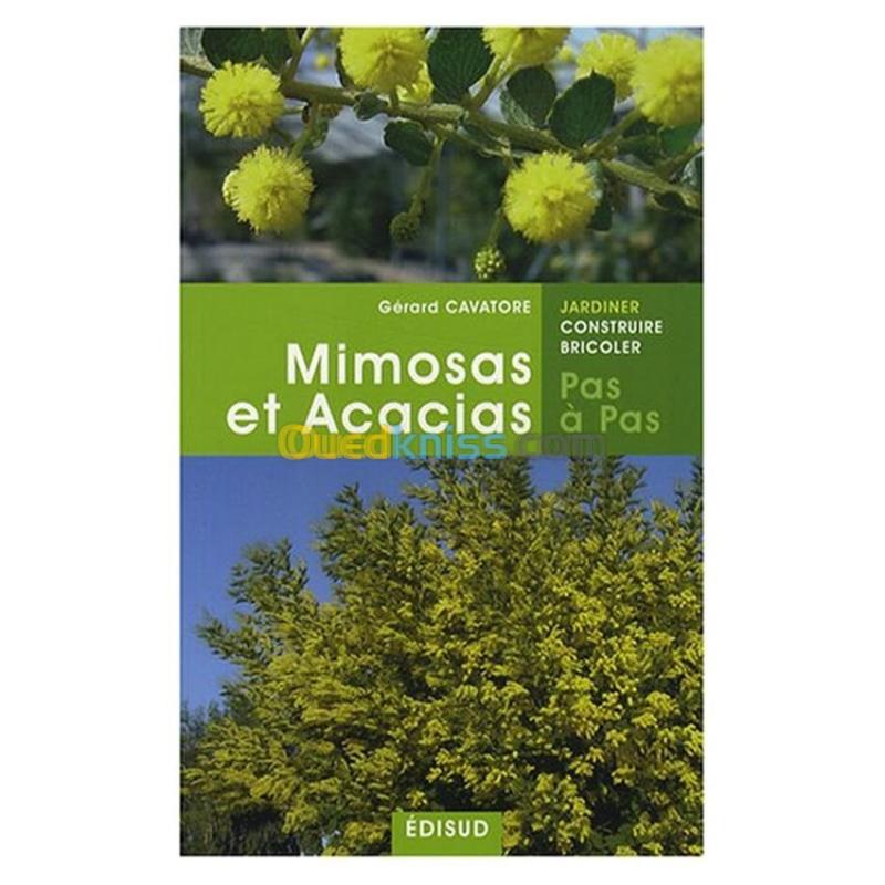  Mimosas et Acacias pas à pas