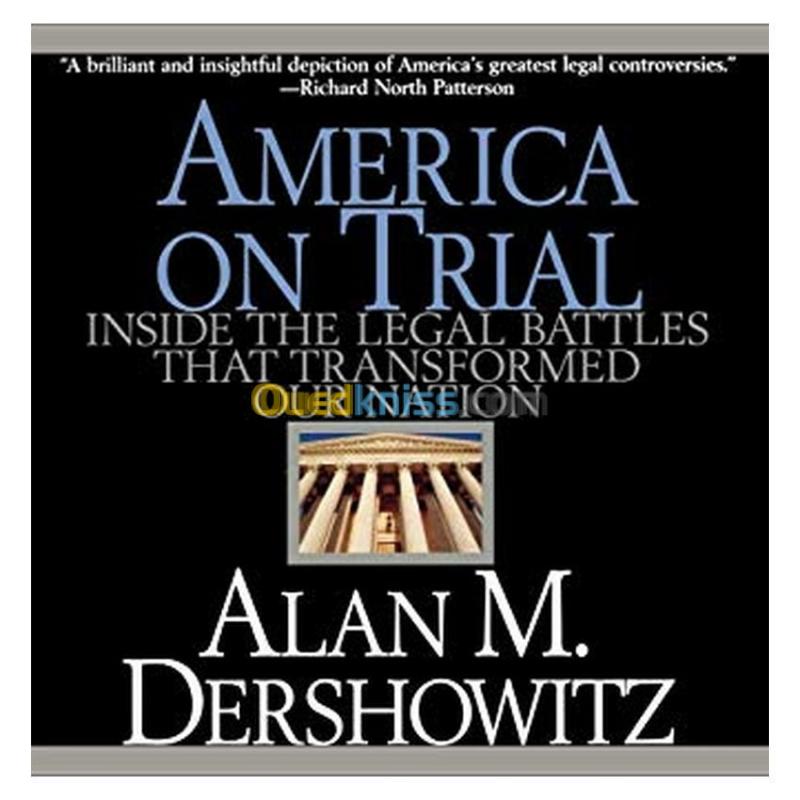  America on Trial: Inside the Legal Battles That Transformed Our Nation