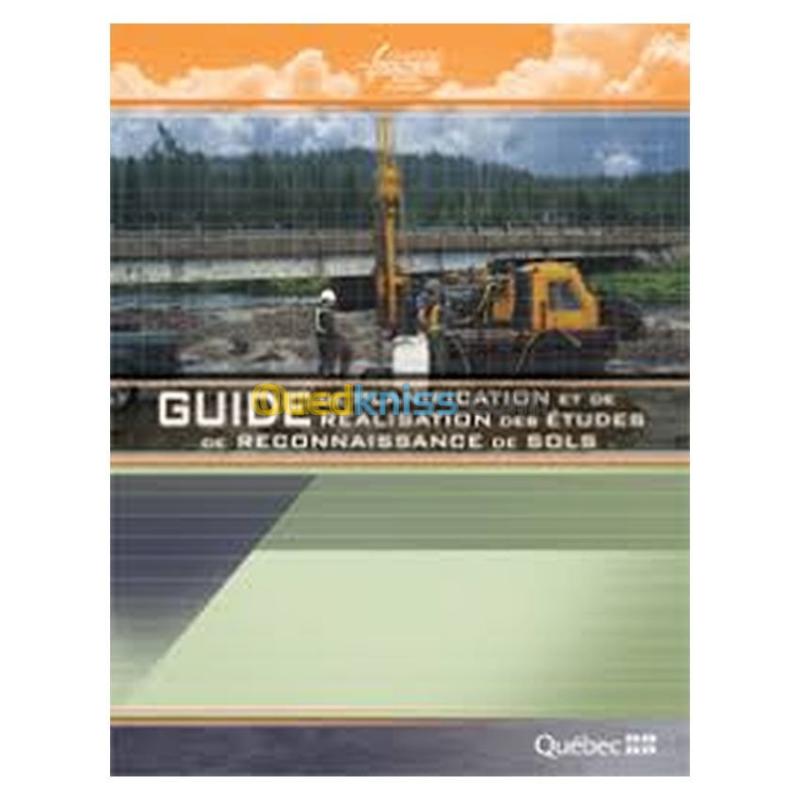  Guide de planification et de réalisation des études de reconnaissance des sols