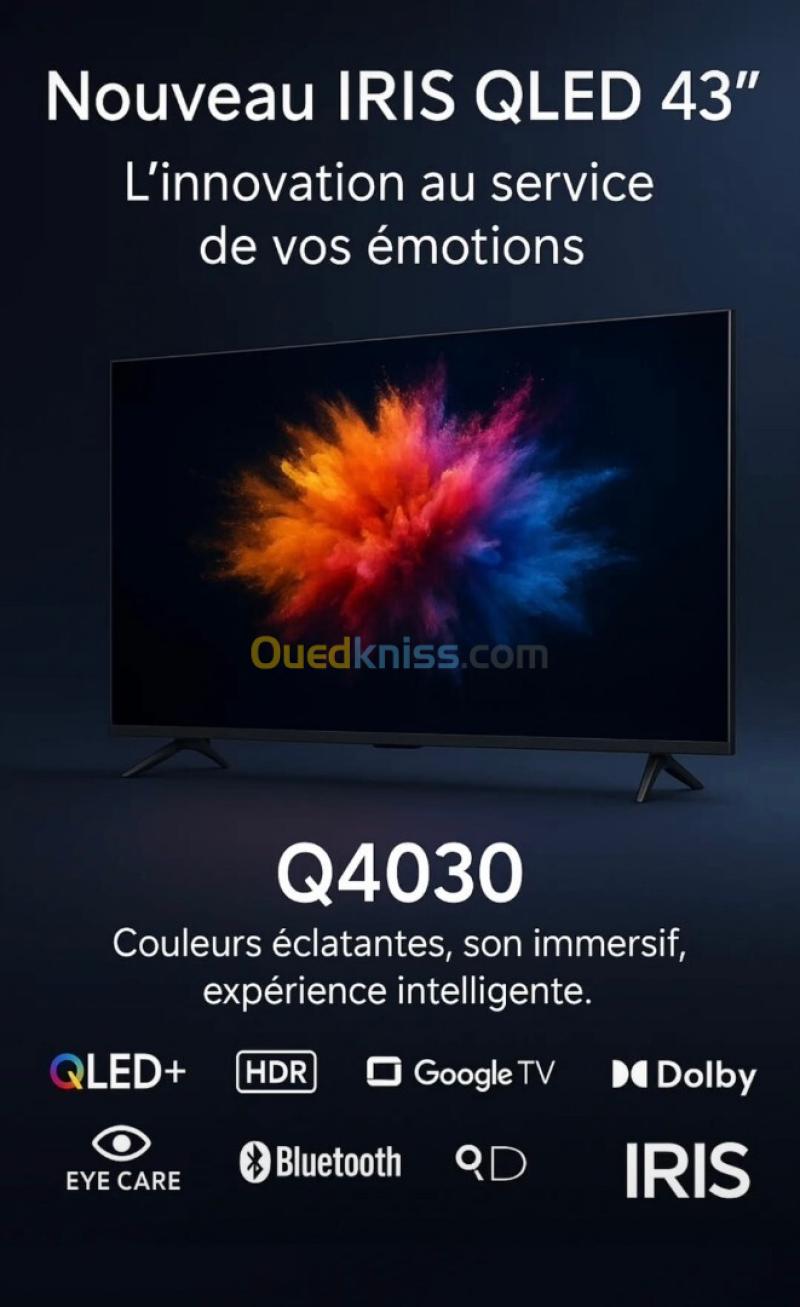TELEVISEUR IRIS 43 Q4030 QLED ANDROID 14 GOOGLE TV 43POUCES FHD 15