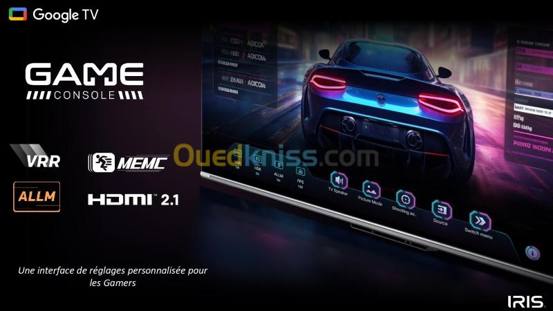 TELEVISEUR IRIS 65 S9800 QD-MINILED ANDROID 14 GOOGLE TV 65POUCES UHD 4K 144hz MATTE SCREEN 9