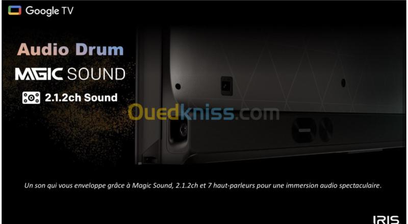 TV IRIS 55" QD MINI LED S9800 GOOGLE TV 144 Hz OMNIVIEW MEMC VRR ALLM 4k UHD ANDROID 14 + BARRE DE SON INTEGRÉE 8