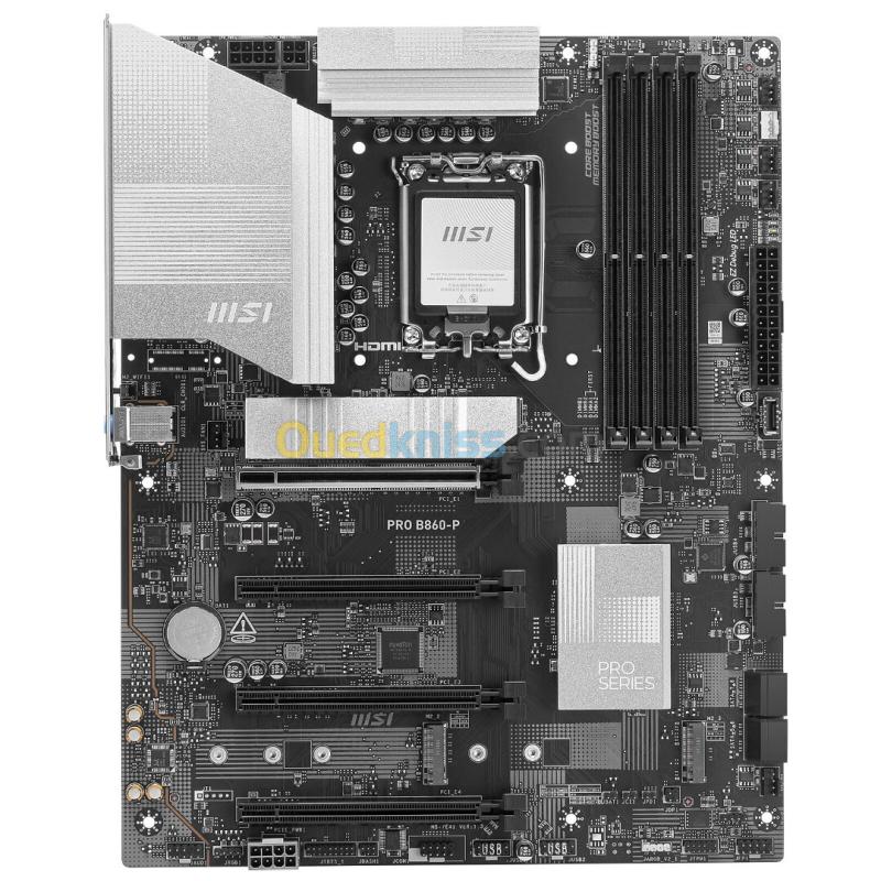 MSI PRO B860-P - CARTE MÈR ATX - INTEL LGA 1851- 4 X DDR5 - M.2 NVME - XMP 3.0 - HDMI/DP - BLACK  2