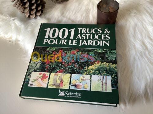  1001 trucs et astuces pour le jardin / Livre, Jardinage, Selection