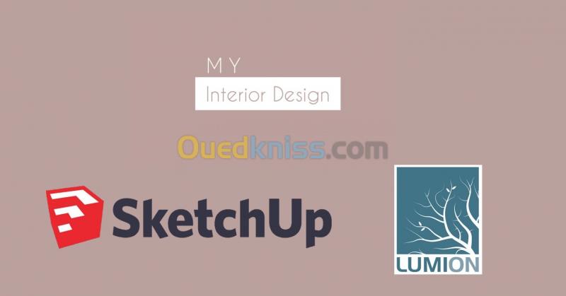  Formation Sketchup - Lumion Architecture et Architecture d'intérieur   دورة تدريبية هندسة معمارية  
