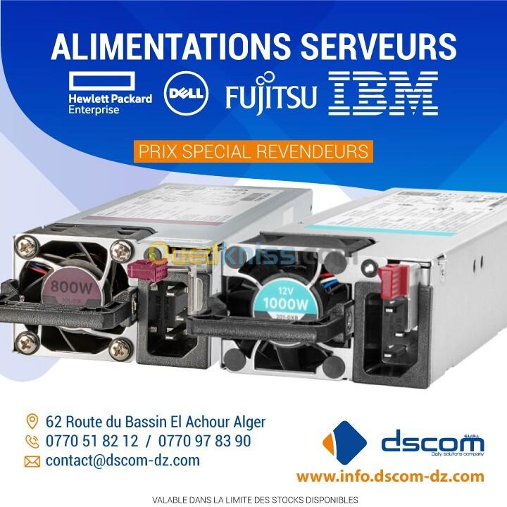 ALIMENTATIONS SERVEURS HPE DELL IBM FUJITSU