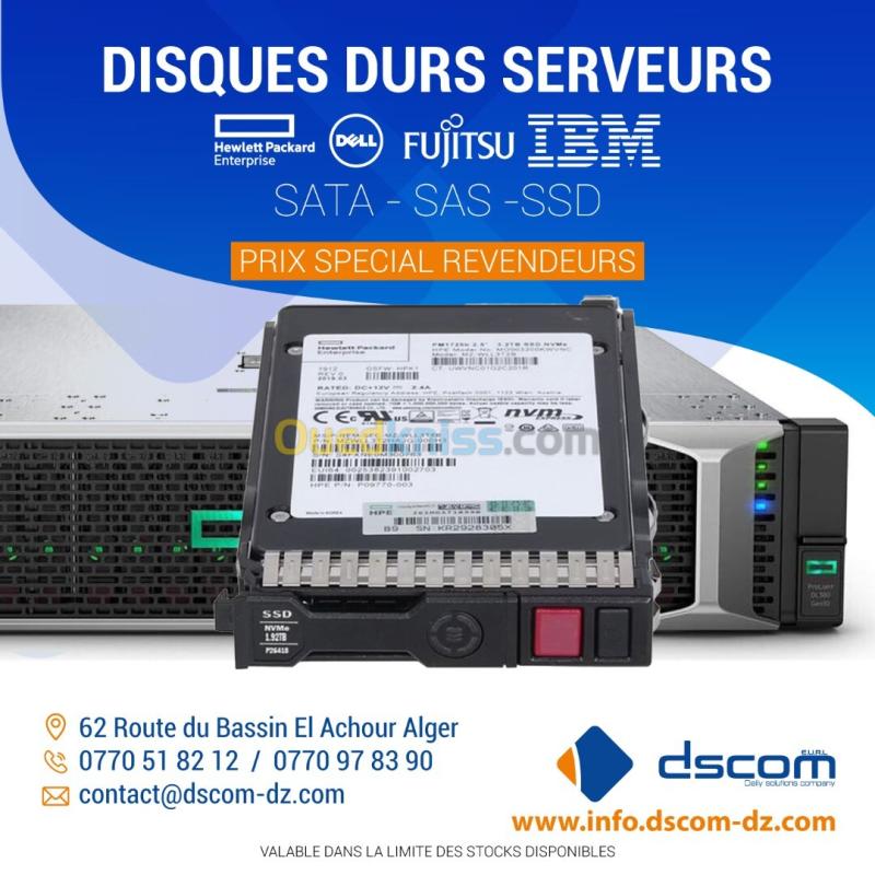 Disques Durs et SSD pour Serveurs HP / Dell / IBM  SATA, SAS, SSD