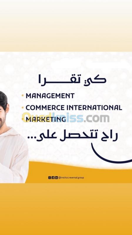  Formation : Commerce international , Management , Marketing 